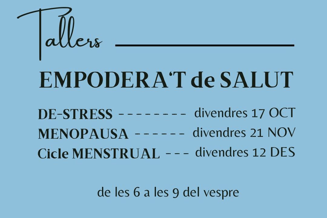 Tallers EMPODERA'T DE SALUT